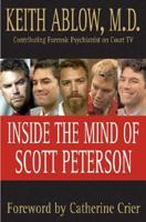 Inside the Mind of Scott Peterson