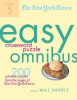 The New York Times Easy Crossword Puzzle Omnibus