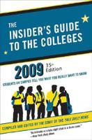 The Insider's Guide to the Colleges 2009