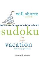 Will Shortz Presents Sudoku for Your Vacation