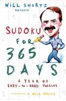 Will Shortz Presents Sudoku for 365 Days