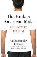 The Broken American Male