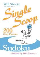 Will Shortz Presents Single Scoop Sudoku