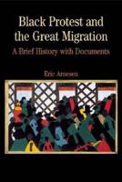 Black Protest and the Great Migration