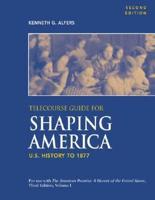 Telecourse Guide for Shaping America