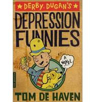 Derby Dugan's Depression Funnies