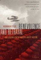 Benevolence and Betrayal