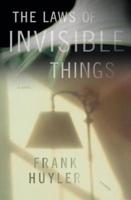 The Laws of Invisible Things