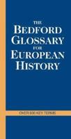 The Bedford Glossary for European History