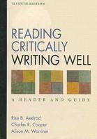 Writer's Reference 6th Ed + Comment for a Writer's Reference + Reading Critically Writing Well 7th Ed