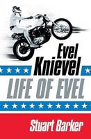 Life of Evel