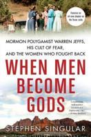 When Men Become Gods