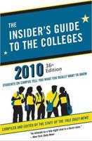 The Insider's Guide to the Colleges, 2010