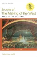 Sources of the Making of the West, Volume II: Since 1500
