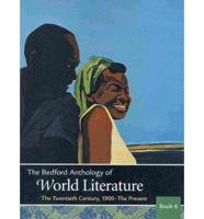 The Bedford Anthology of World Literature/ Writing About Literature with 2009 MLA Update