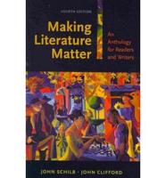 Making Literature Matter + Documenting Sources in Mla Style, 2009 Update