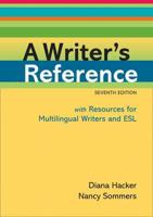 A Writer's Reference With Resources for Multilingual Writers and ESL