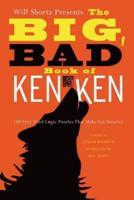 Will Shortz Presents the Big, Bad Book of KenKen