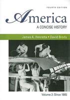 America: A Concise History 4e V2 &amp; E-Book