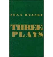 Three Plays: Juno and the Paycock / The Shadow of a Gunman / The Plow and the Stars