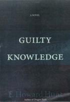 Guilty Knowledge