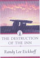 The Destruction of the Inn