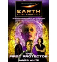 Earth: Final Conflict: The First Protector