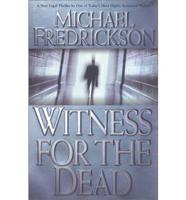 Witness for the Dead