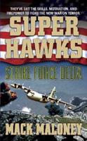 Superhawks: Strike Force Delta