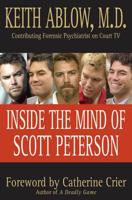 Inside the Mind of Scott Peterson