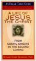 A Life of Jesus the Christ