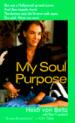 My Soul Purpose