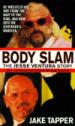 Body Slam : The Jesse Ventura Story