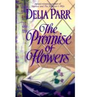 The Promise of Flowers