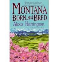 Montana Born and Bred