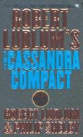 Robert Ludlum's The Cassandra Compact