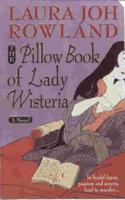 The Pillow Book of Lady Wisteria