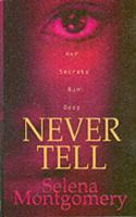 Never Tell