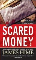 Scared Money