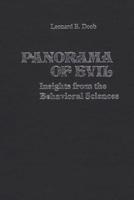 Panorama of Evil: Insights from the Behavioral Sciences