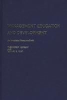Management Education and Development: An Annotated Resource Book