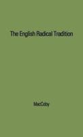 The English Radical Tradition, 1763-1914.