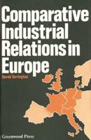Comparative Industrial Relations in Europe