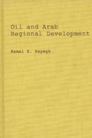Oil and Arab Regional Development.