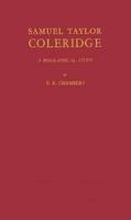 Samuel Taylor Coleridge: A Biographical Study
