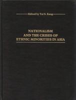 Nationalism and the Crises of Ethnic Minorities in Asia