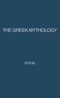 The Greek Mythology: A Reader's Handbook