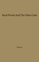 Rural Poverty and the Urban Crisis: A Strategy for Regional Development