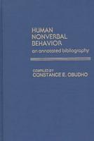 Human Nonverbal Behavior: An Annotated Bibliography