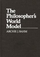 The Philosopher's World Model